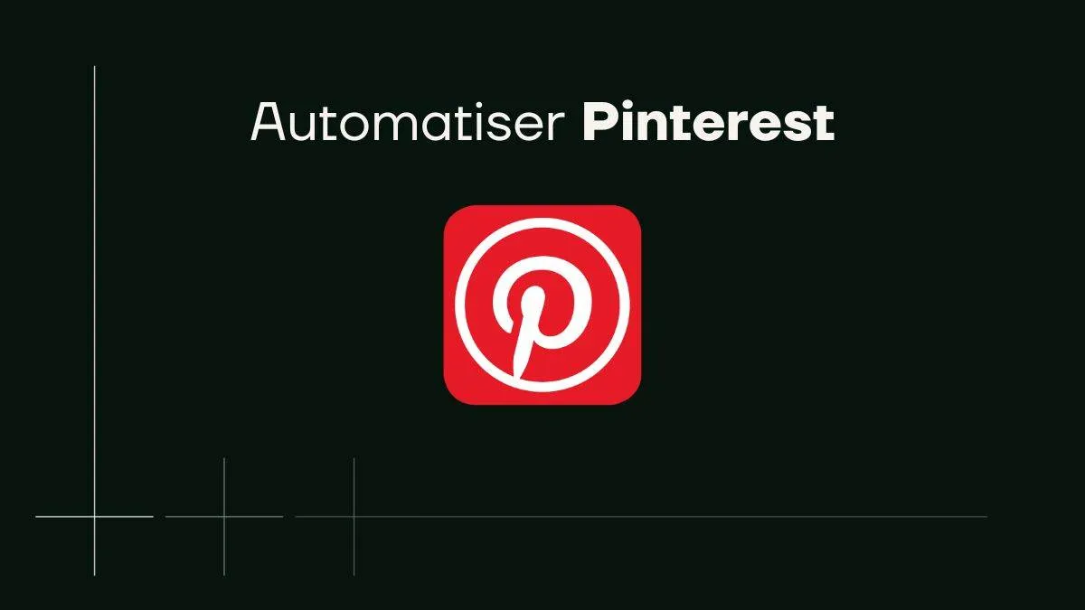 Automatiser Pinterest avec Make : Notre Tutoriel